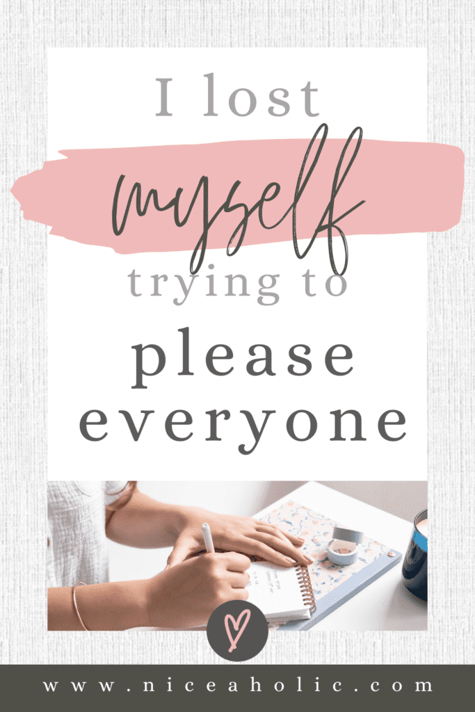 I lost myself trying to please everyone. Pinterest Pin